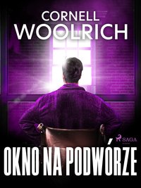 Okno na podwórze - Cornell Woolrich - ebook