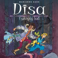 Disa i ukryty lud - Marianne Gade - audiobook