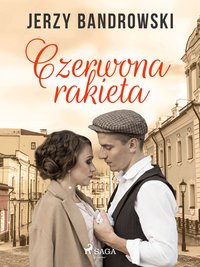 Czerwona rakieta - Jerzy Bandrowski - ebook