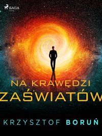 Na krawędzi zaświatów - Krzysztof Boruń - ebook