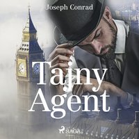 Tajny Agent - Joseph Conrad - audiobook