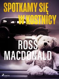 Spotkamy się w kostnicy - Ross Macdonald - ebook