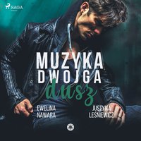 Muzyka dwojga dusz - Ewelina Nawara - audiobook