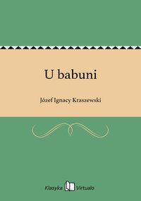 U babuni - Józef Ignacy Kraszewski - ebook