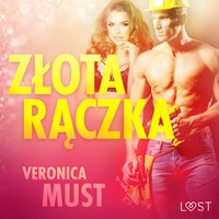 Złota rączka - opowiadanie erotyczne - Veronica Must - audiobook