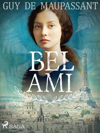 Bel Ami - Guy de Maupassant - ebook