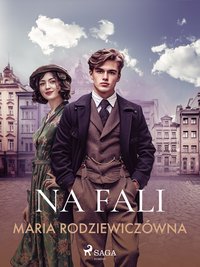 Na fali - Maria Rodziewiczówna - ebook