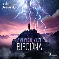 Zwycięzcy bieguna. Powieść fantastyczna - Edmund Jezierski - audiobook