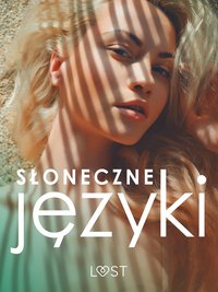 Słoneczne języki – antologia erotyki wakacyjnej - VER - ebook