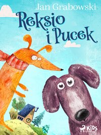 Reksio i Pucek - Jan Grabowski - ebook