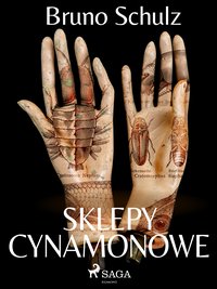 Sklepy cynamonowe - zbiór - Bruno Schulz - ebook