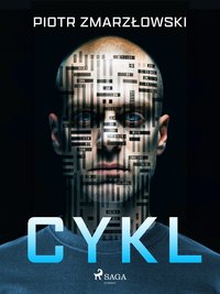 Cykl - Piotr Zmarzłowski - ebook