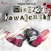 Wieczór kawalerski - Iwona Banach - audiobook