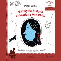 Niezwykła historia Sebastiana Van Pirka - Marcin Wicha - audiobook