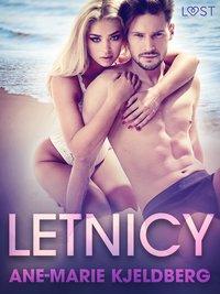 Letnicy - seria erotyczna - Ane-Marie Kjeldberg - ebook