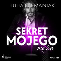 Sekret mojego męża - Julia Furmaniak - audiobook