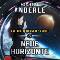 Neue Horizonte - Michael Anderle - audiobook