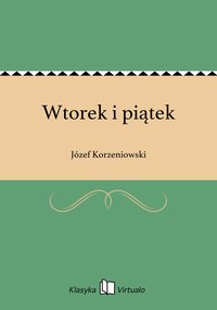 Wtorek i piątek - Józef Korzeniowski - ebook