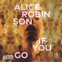 If You Go - Alice Robinson - audiobook