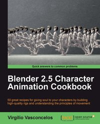Blender 2.5 Character Animation. Cookbook - Virgilio Vasconcelos - ebook