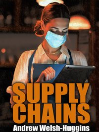 Supply Chains - Andrew Welsh-Huggins - ebook