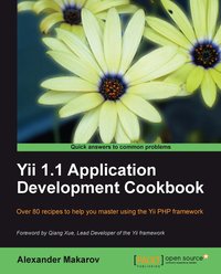 Yii 1.1 Application Development Cookbook - Alexander Makarov - ebook