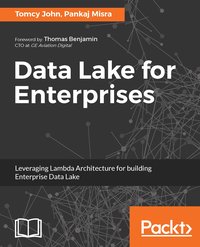 Data Lake for Enterprises - Tomcy John - ebook