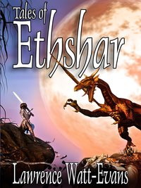 Tales of Ethshar - Lawrence Watt-Evans - ebook