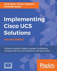 Implementing Cisco UCS Solutions - Anuj Modi - ebook