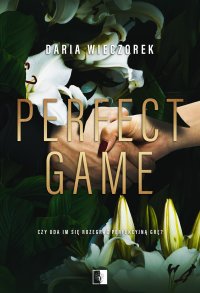 Perfect Game - Daria Wieczorek - ebook