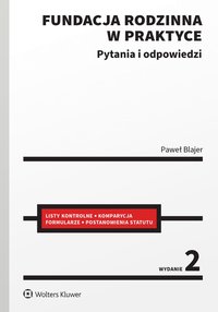 Fundacja rodzinna w praktyce. Pytania i odpowiedzi - Paweł Blajer - ebook