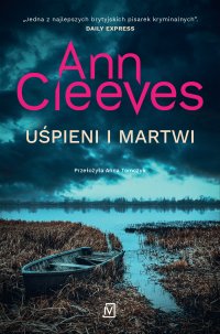 Uśpieni i martwi - Ann Cleeves - ebook