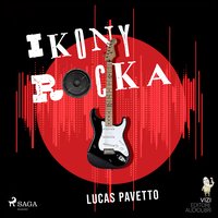 Ikony rocka - Lucas Pavetto - audiobook