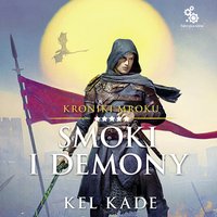 Smoki i demony - Kel Kade - audiobook