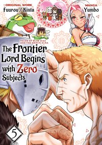 The Frontier Lord Begins with Zero Subjects. Tales of Blue Dias and the Onikin Alna. Volume 5 - Fuurou - ebook