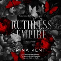Ruthless Empire - Rina Kent - audiobook
