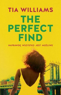 The Perfect Find - Tia Williams - ebook