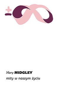 Mity w naszym życiu - Mary Midgley - ebook