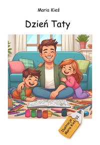 Dzień Taty - Maria Kieś - ebook