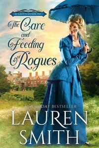 The Care and Feeding of Rogues - Lauren Smith - ebook