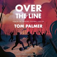 Over the Line - Tom Palmer - audiobook