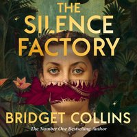 Silence Factory - Bridget Collins - audiobook
