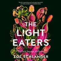 Light Eaters - Zoe Schlanger - audiobook