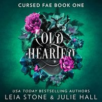 Cold Hearted - Julie Hall - audiobook