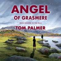 Angel of Grasmere - Tom Clohosy Cole - audiobook
