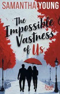 The Impossible Vastness of Us - Samantha Young - ebook