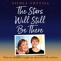 Stars Will Still Be There - Nicola Nuttall - audiobook