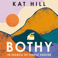Bothy - Kat Hill - audiobook