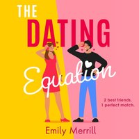 Dating Equation - Emily Merrill - audiobook