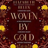 Woven by Gold - Elizabeth Helen - audiobook
